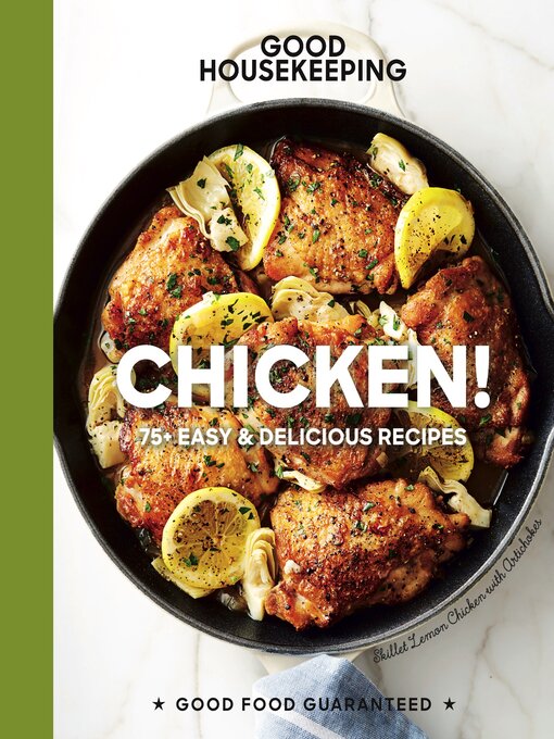 Title details for Good Housekeeping Chicken! by Good Housekeeping - Available